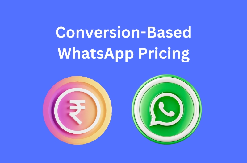 WhatsApp Business API - Conversation Based Pricing for 2023