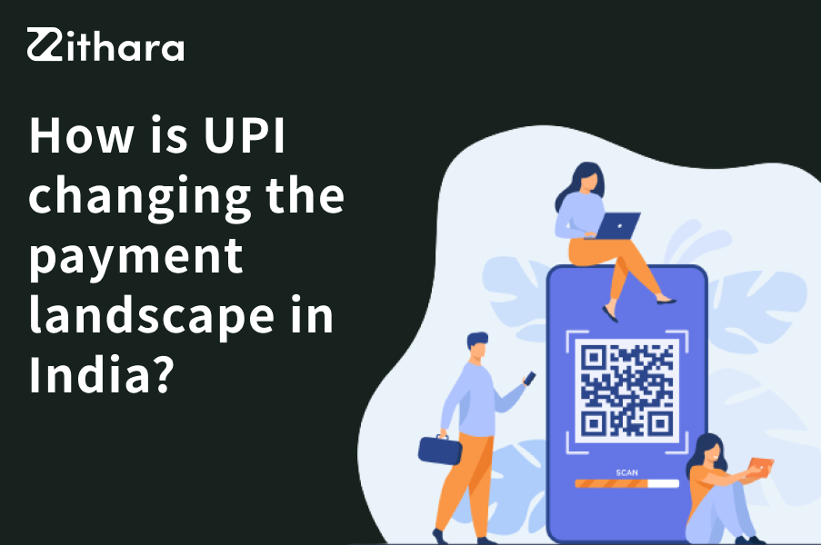 How is UPI changing the payment landscape in India?