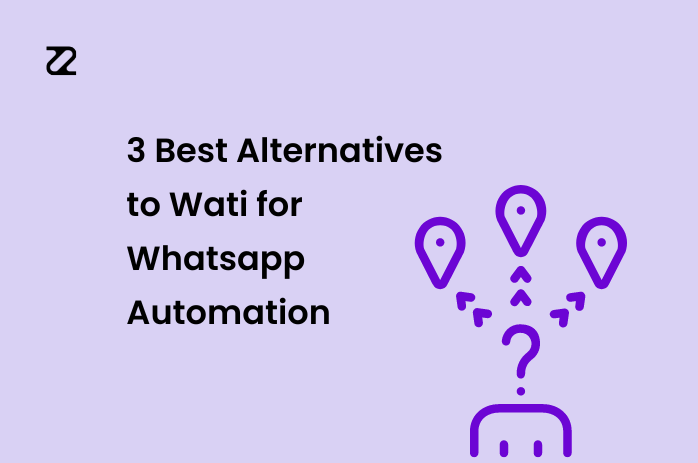 3 best alternatives to wati for whatsapp automation