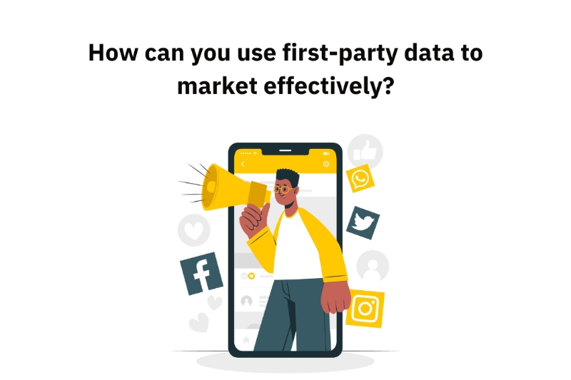 How can first-party data help you market in a cookieless world?