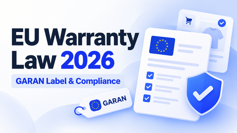 EU Warranty Law 2026: GARAN Label, Notice & Compliance Guide