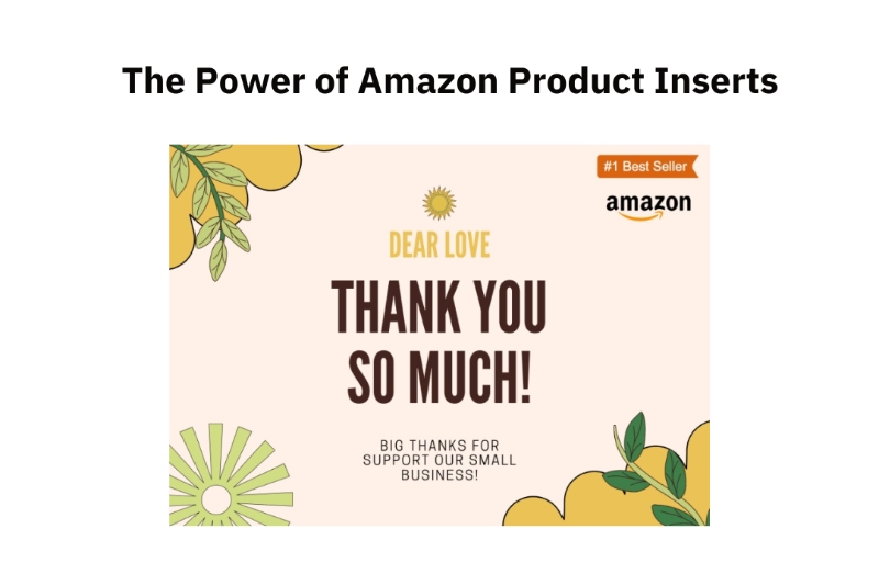 The Power of Amazon Product Inserts: How Brands Can Leverage Them