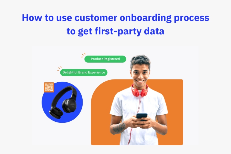 How to use customer onboarding process to get first-party data?