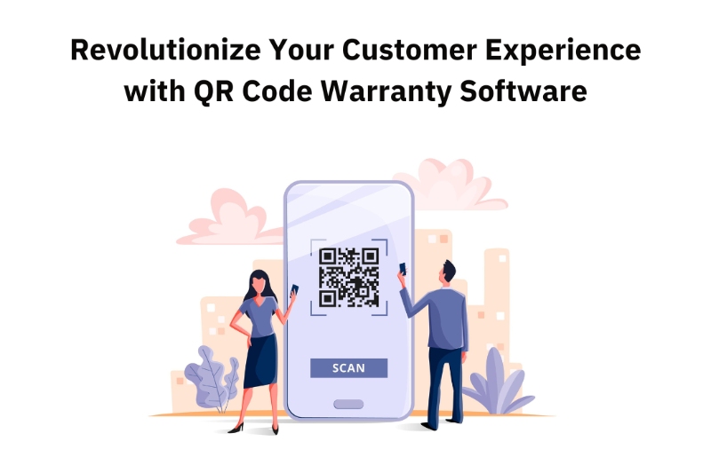 Revolutionize Your Customer Experience with QR Code Warranty Registration Software