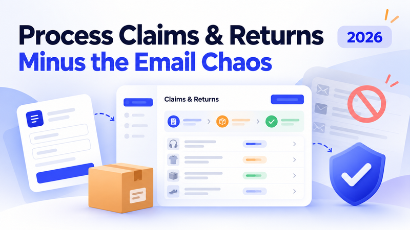 How to Process Warranty Claims and Returns Without the Email Back-and-Forth (2026)