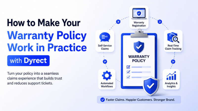 Dyrect warranty policy automation with registration, claims tracking, and analytics