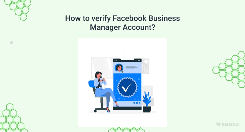 How to verify The Facebook Business Manager Account?
