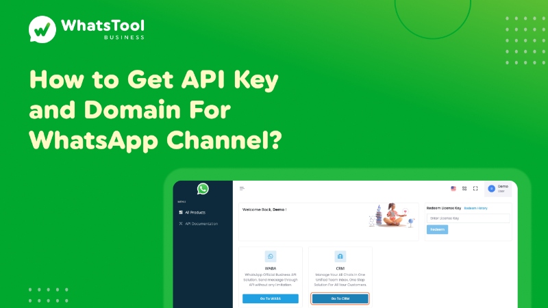 How to Get API Key and Domain For WhatsApp Channel?