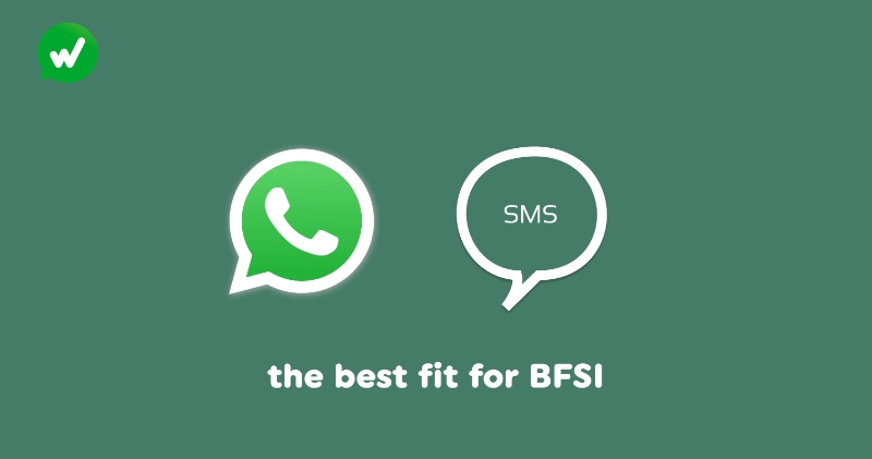 WhatsApp Business API Messaging vs SMS – the best fit for BFSI