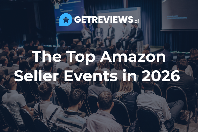 getreviews the top amazon seller events in 2026
