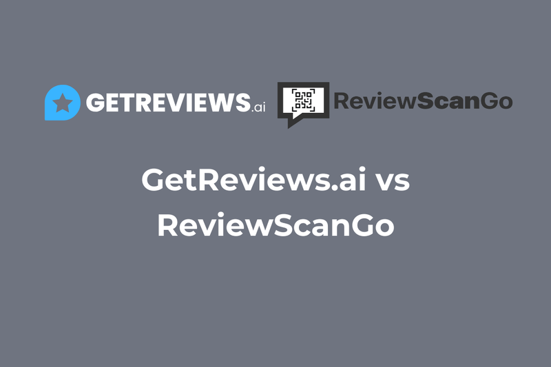 GetReviews.ai vs ReviewScanGo | Compare