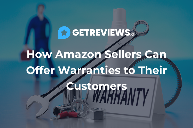 How Amazon Sellers Can Offer Warranties to Their Customers