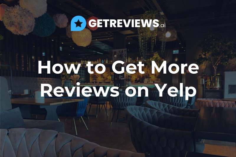 how to get more reviews on yelp