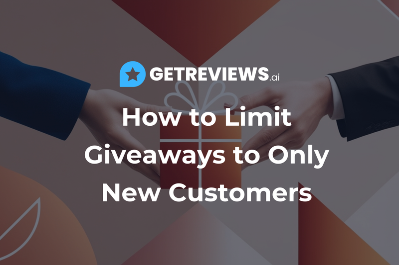How to Limit Giveaways to Only New Customers