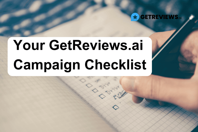 Your GetReviews.ai Campaign Checklist
