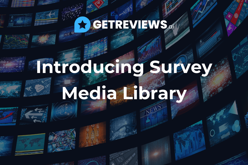 Introducing Survey Media Library