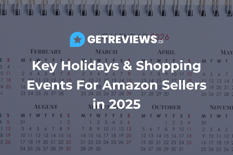 Key Holidays & Shopping Events For Amazon Sellers in 2025