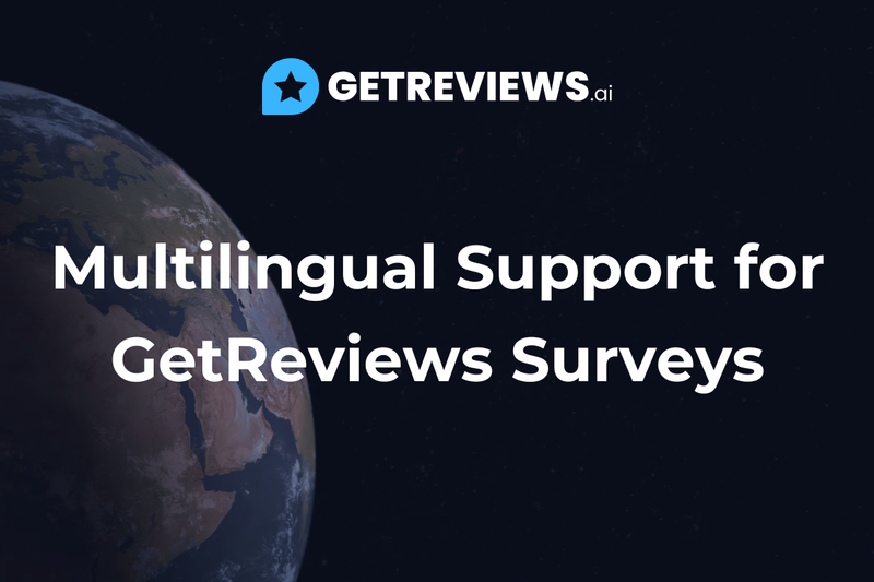 Multilingual Support for GetReviews Surveys