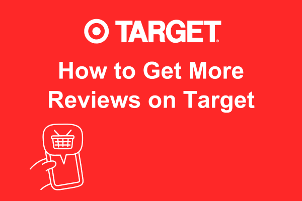How to Get More Reviews on Target in 2026