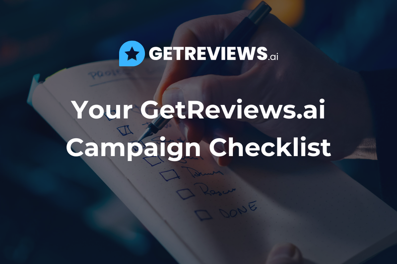 Your GetReviews.ai Campaign Checklist