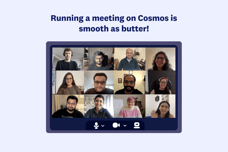 Run engaging meetings with Cosmos