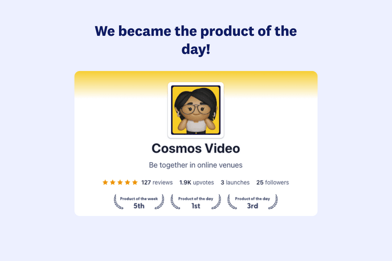 1st Product of the day on Product Hunt