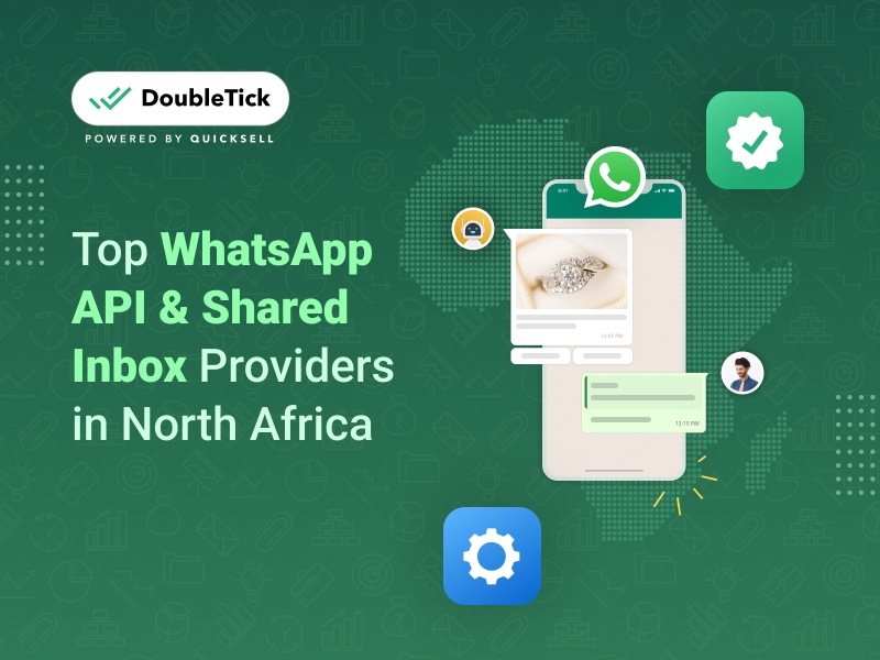 Top 10 WhatsApp Business API & Shared Inbox Providers in North Africa - 2023 Edition
