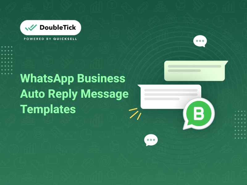 20 Best WhatsApp Auto Reply Message Templates That Will Make You Stand Out