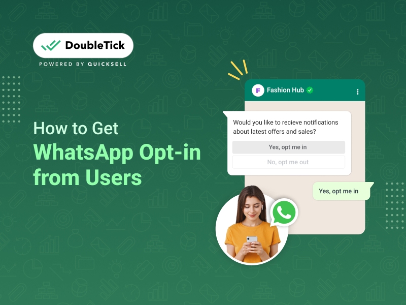 5 Quick and Easy Ways to Get WhatsApp Opt-in from Users