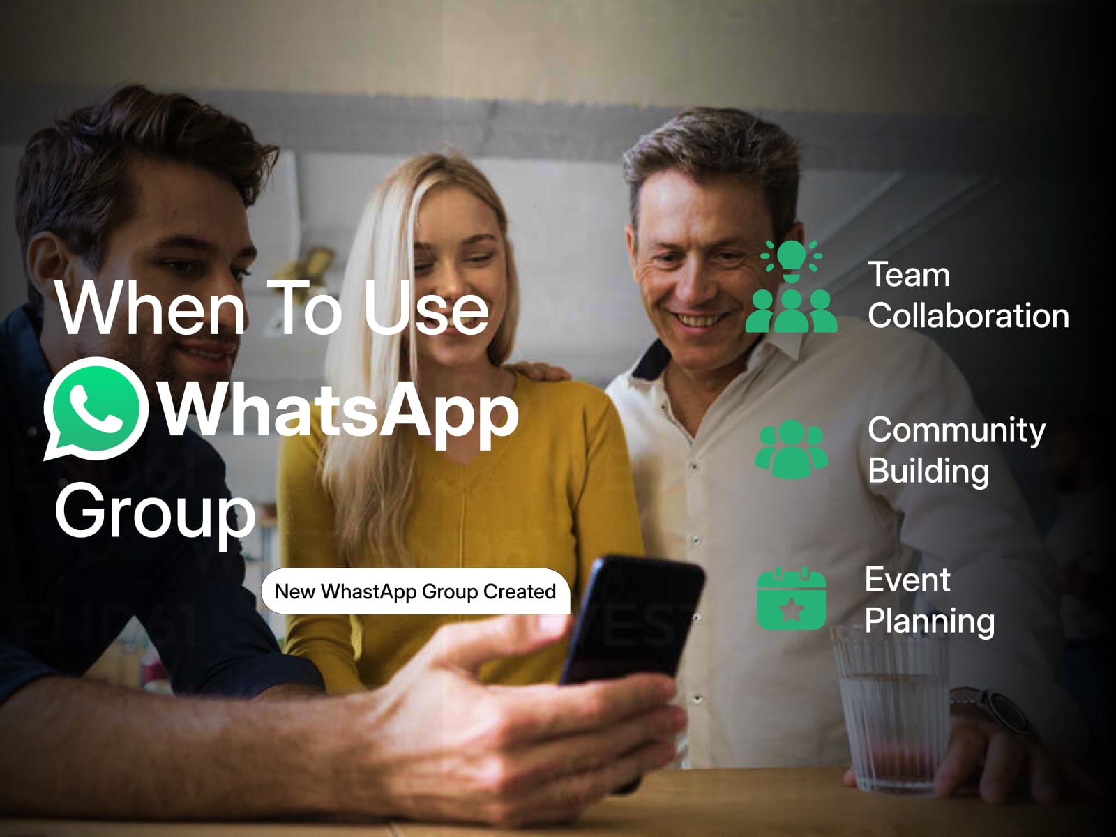 When to Use WhatsApp Group