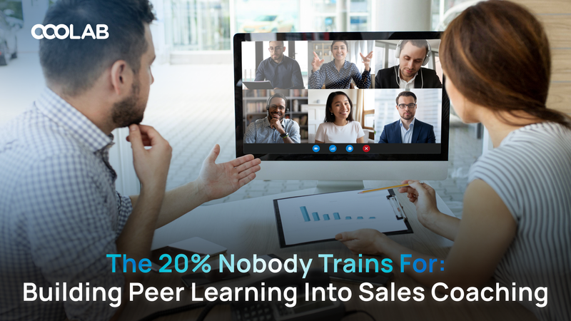 The 20% Nobody Trains For: Building Peer Learning Into Sales Coaching