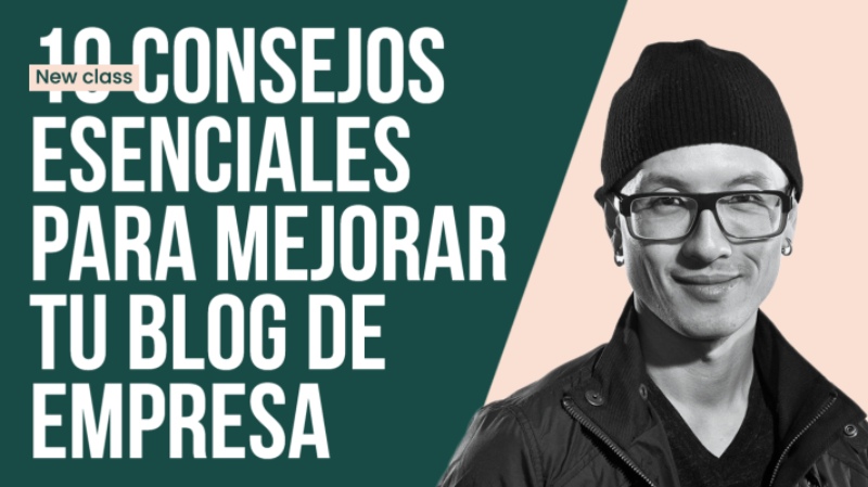 10 consejos esenciales para mejorar tu blog de empresa