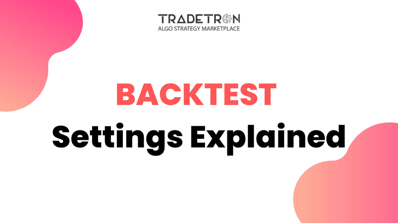 Understanding Back Test Report Settings in Tradetron