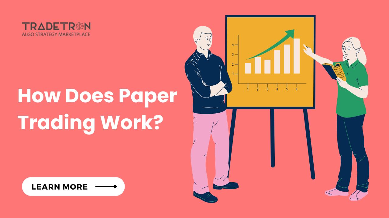 How Does Paper Trading Work