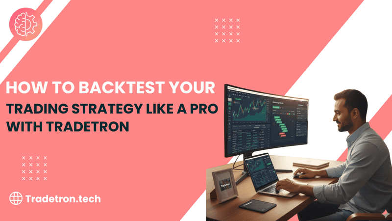 Backtest Your Trading Strategy