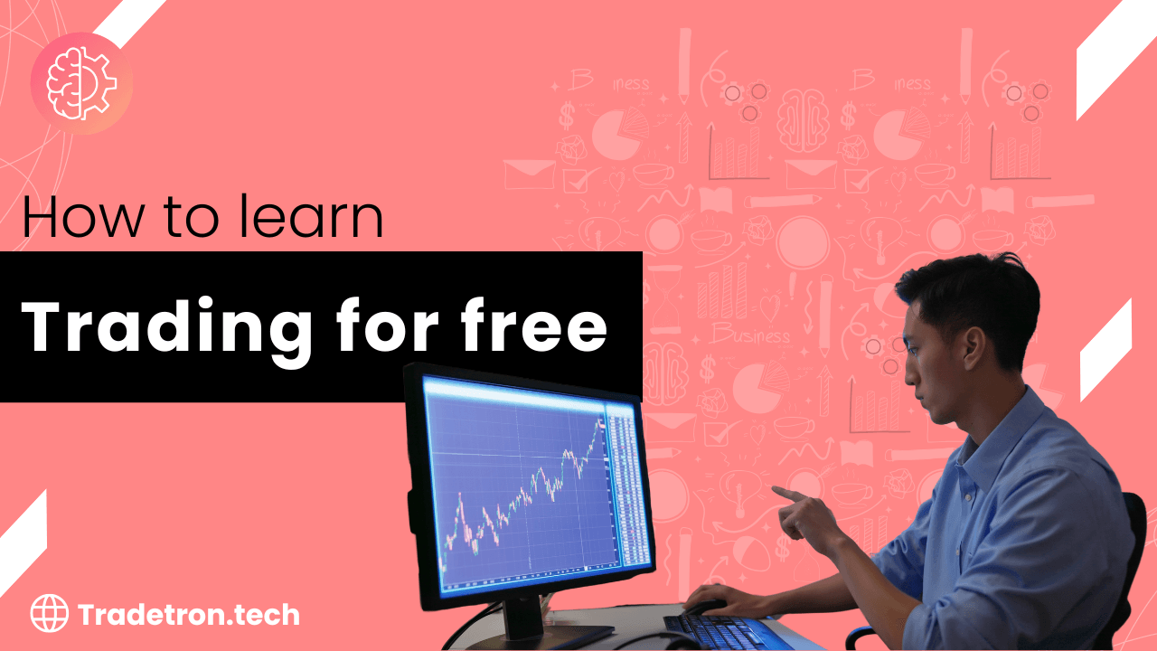 How to Learn Trading for Free: A Step-by-Step Guide 