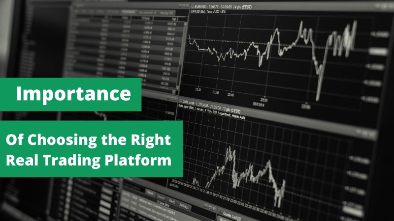 importance of real trading platform