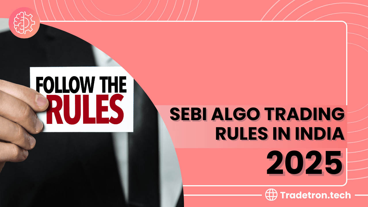 SEBI Algo Trading Rules in India-2025 