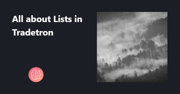 All about Lists in Tradetron