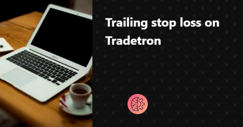 What is Trailing Stop Loss and How To Activate TSL On Tradetron