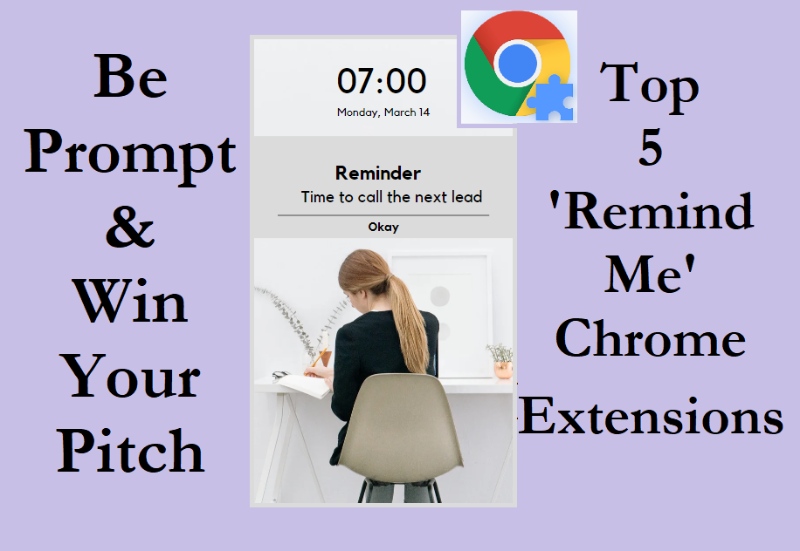 Top 5 Reminder Extensions | Chrome Extensions For Sales Professionals