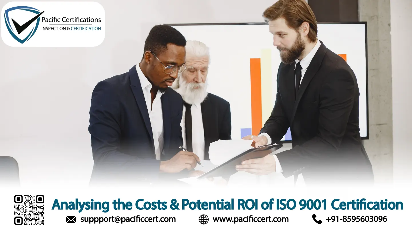 Analysing the Costs & Potential ROI of ISO 9001 Certification