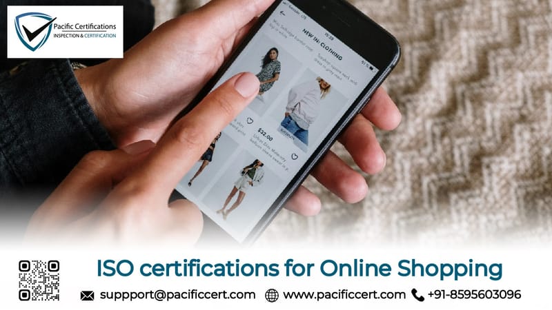 ISO Certifications for Online Shopping Services, Requirements and Benefits 