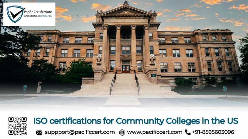 ISO Certifications for Community Colleges in the US, Requirements and Benefits 