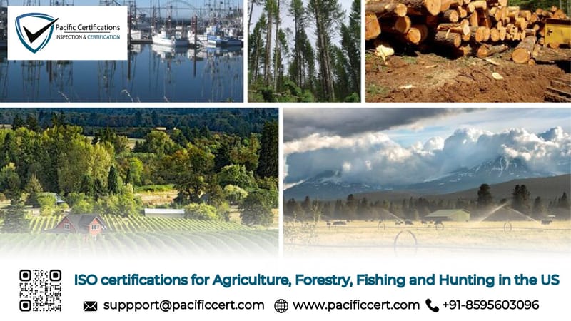 ISO Certifications for Agriculture & Forestry in the US, Requirements and Benefits 