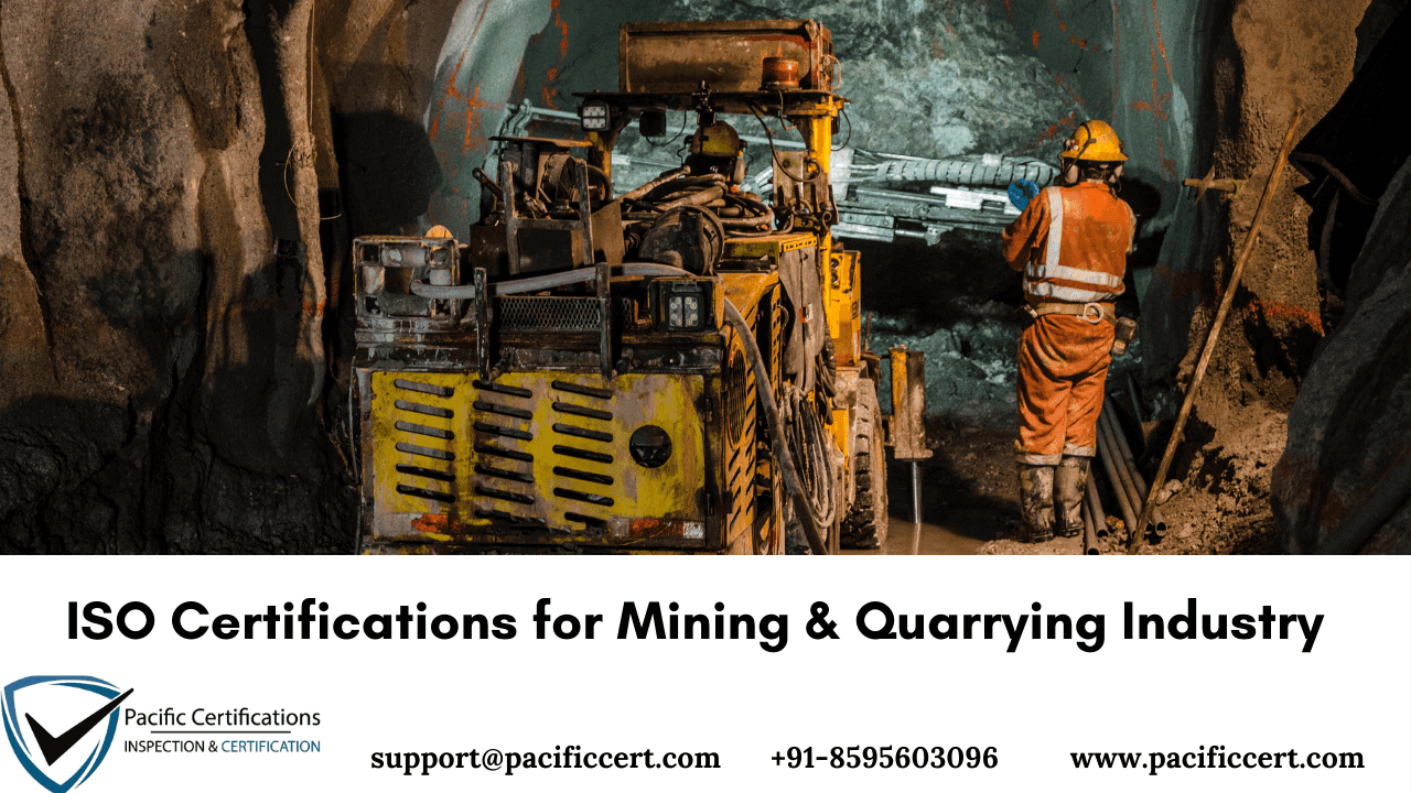 ISO Certifications for Mining & Quarrying Industry