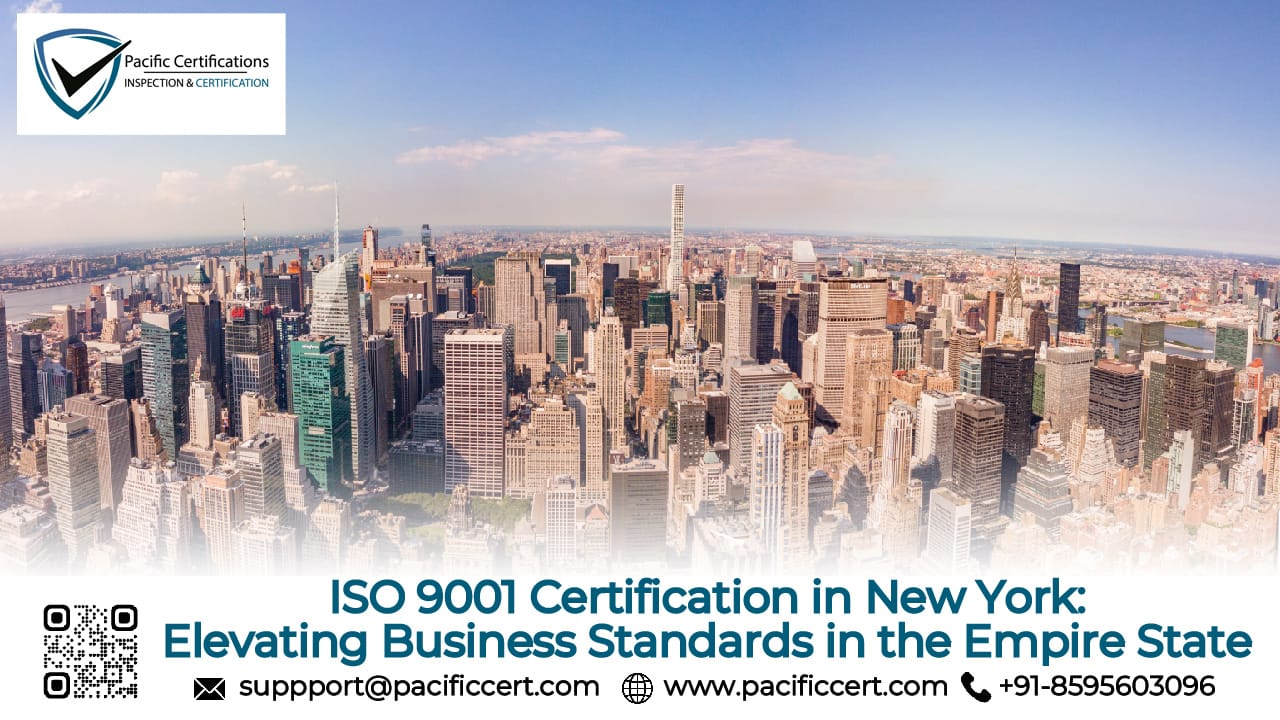 ISO 9001 Certification in New York: Elevating Business Standards in the State