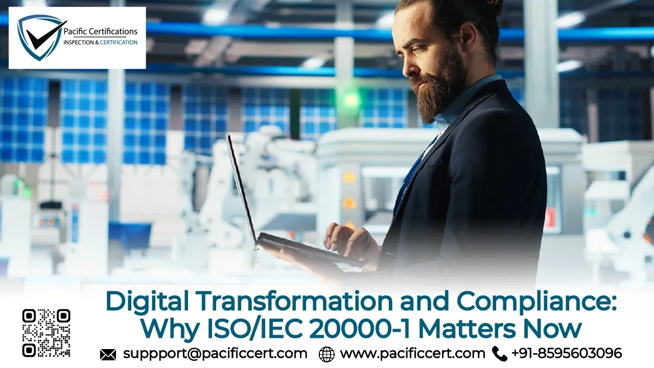 Digital Transformation and Compliance: Why ISO/IEC 20000-1 Matters Now