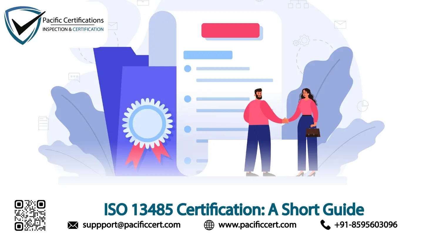 ISO 13485 Certification Guide for Medical Devices and Quality Management