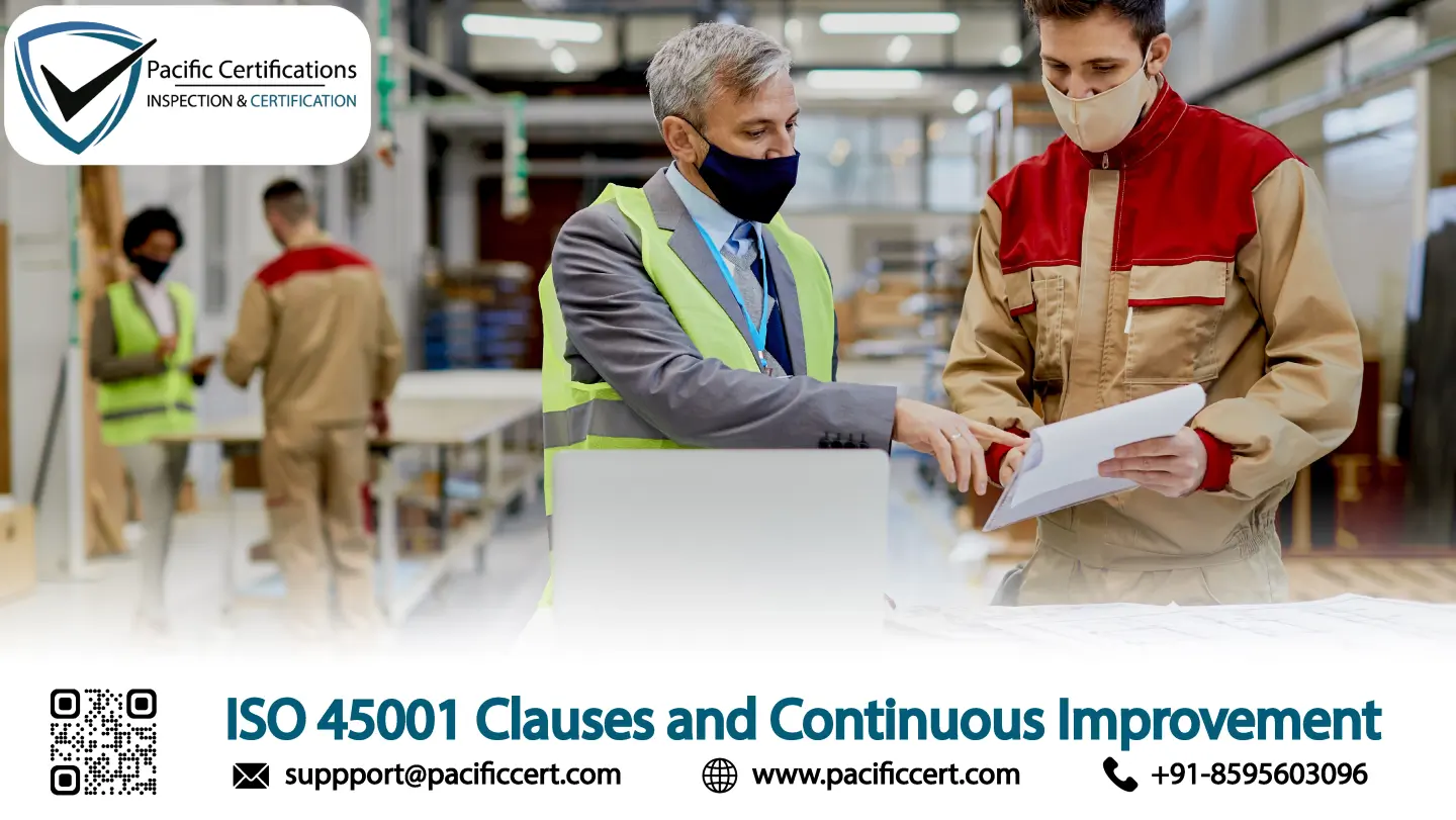 ISO 45001 Clauses and Continuous Improvement – Occupational Health & Safety